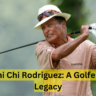 Chi Chi Rodriguez: A Golfer’s Legacy